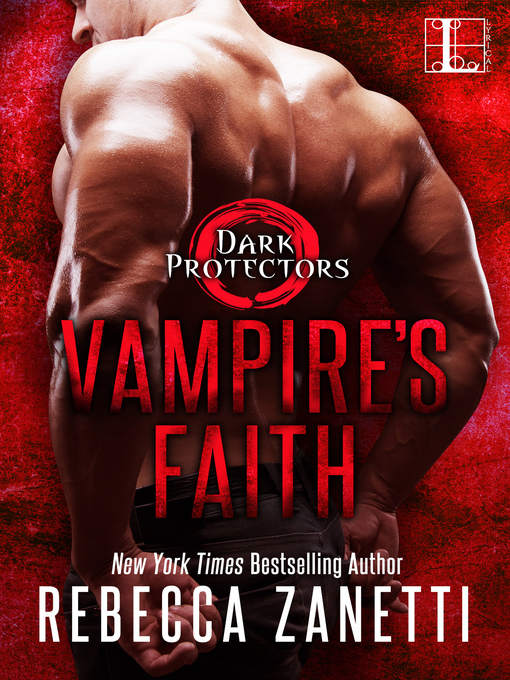 Title details for Vampire's Faith by Rebecca Zanetti - Wait list